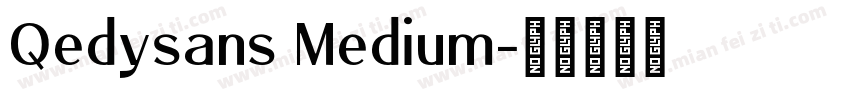 Qedysans Medium字体转换